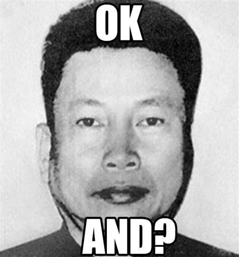 Pol Pot Ok And Pol Pot Know Your Meme