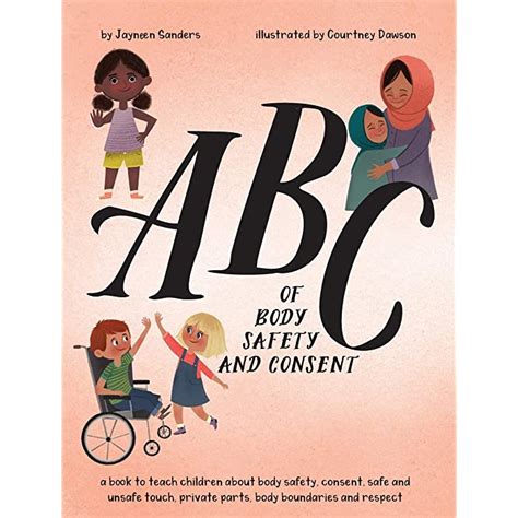 Buy Abc Of Body Safety And Consent Teach Children About Body Safety