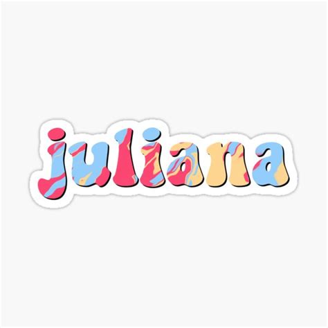 Juliana Name Ts And Merchandise Redbubble