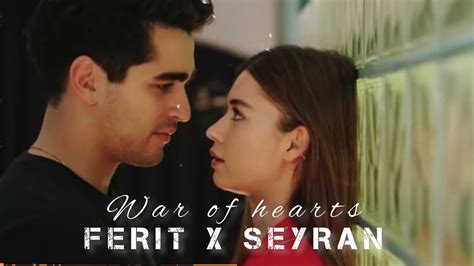 Ferit X Seyran War Of Hearts Turkish Drama Edit Yali Capkini