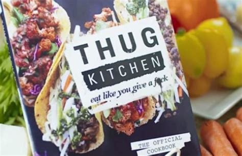 The Trailer For The Thug Kitchen Cookbook Is Filled With Hilarious Testimonials Thug Cookbook