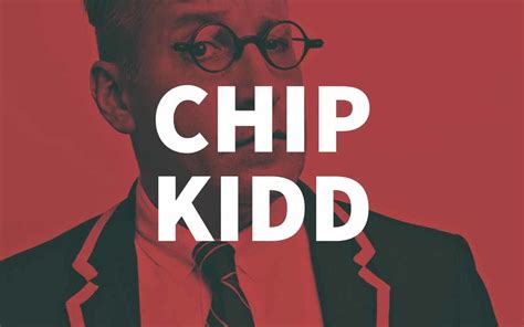 Chip Kidd Nationality American By Inkbot Design Inkbot Design