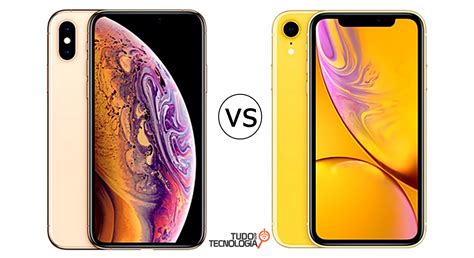 Iphone Xs Vs Iphone Xr Conheça As Diferenças Tudo Em Tecnologia