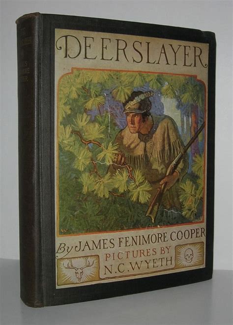 Deerslayer By James Fenimore Illustrated By N C Wyeth Cooper