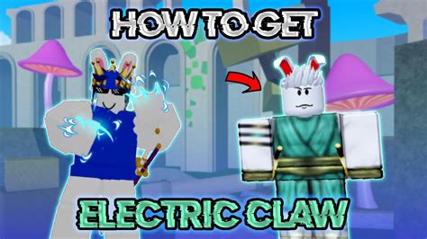 How To Get Electric Claw Fighting Style Full Guide 3rd Sea Blox