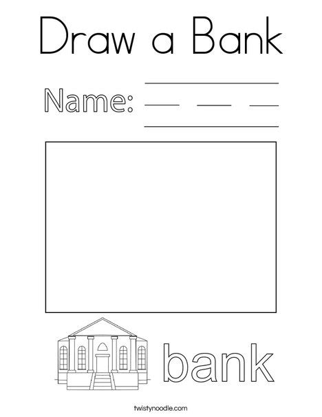 Draw A Bank Coloring Page Twisty Noodle