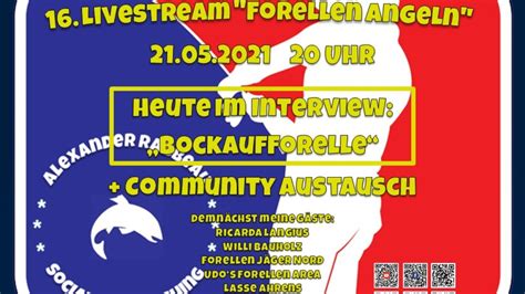 Livestream Forellen Angeln Interview Mit Bockaufforelle
