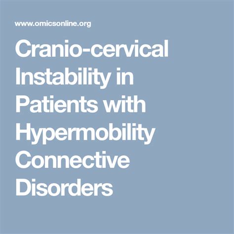 Cranio Cervical Instability In Patients With Hypermobility Connective