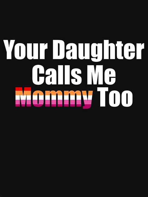 your daughter calls me mommy too lightweight sweatshirt for sale by honey pop redbubble