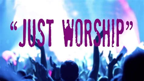 Just Worship 2014 Commercial Youtube