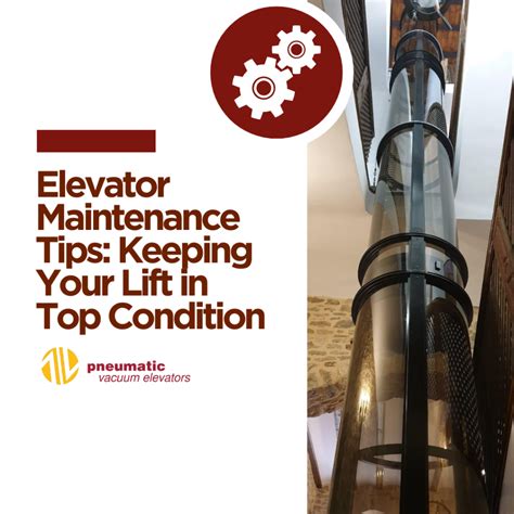 Elevator Maintenance Demystified A Guide To Keeping Your Lift In Top