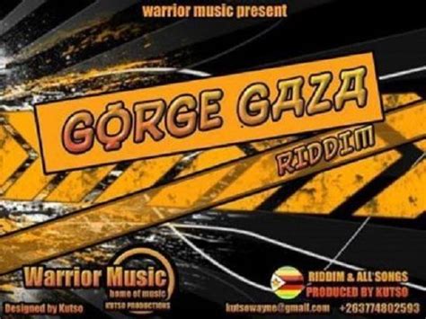 gorge gaza riddim kutso warrior music riddim world