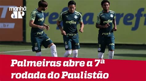 Palmeiras Joga Hoje Em Busca De Uma Melhor Coloca O No Paulist O Youtube
