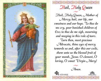 To thee do we send up our sighs, mourning and weeping in this valley of tears. Holy Cards -- Hail Holy Queen