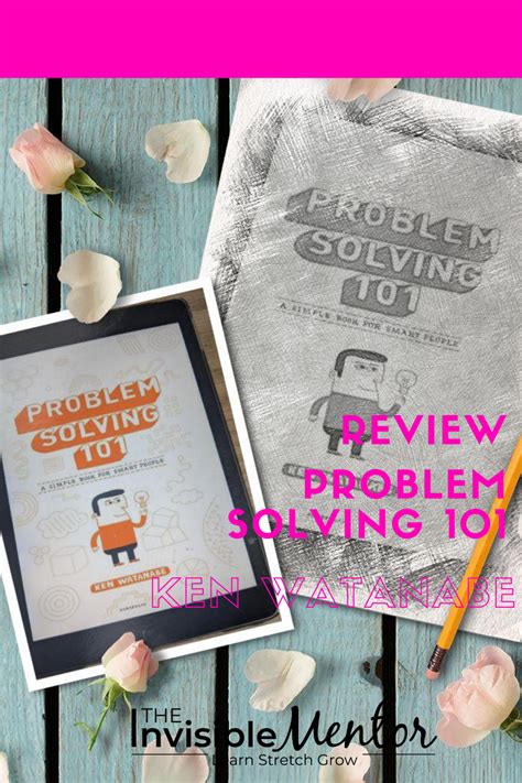 Problem Solving A Simple Book For Smart People 101 By Ken Watanabe