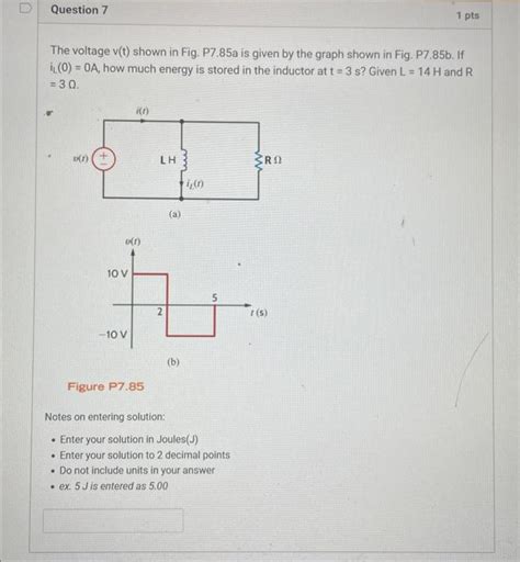 Solved The Voltage Vt Shown In Fig P785a Is Given By The