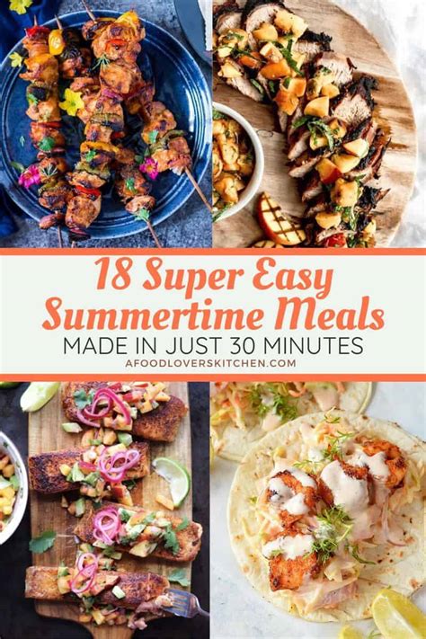 21 easy 30 minute summertime meals a food lover s kitchen