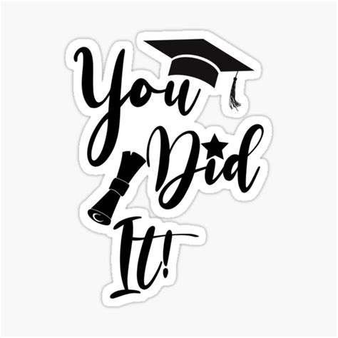 You Did It Graduation Sticker For Sale By Janeapril Redbubble