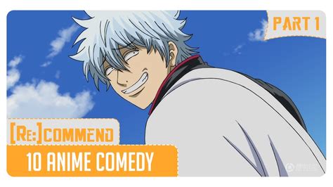 Rekomendasi 10 Anime Comedy Terbaik Part 1 Youtube