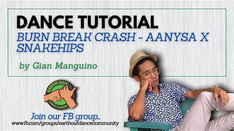 dance tutorial burn break crash aanysa choreographer gian manguino youtube