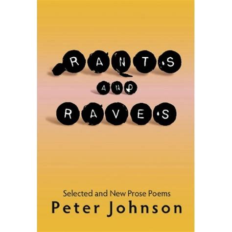 Rants And Raves Selected And New Prose Poems Paperback
