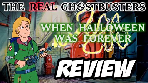 The Real Ghostbusters When Halloween Was Forever 1986 - The REAL Ghostbusters episode 8 Review: When Halloween was Forever