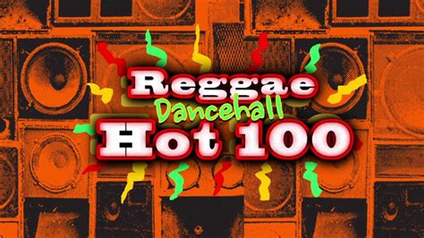 Reggae Dancehall Hot 100 Youtube