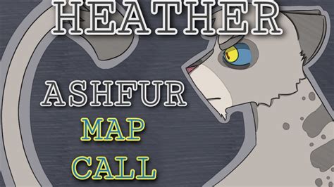 [open]{heather} ashfur map map call backups open youtube