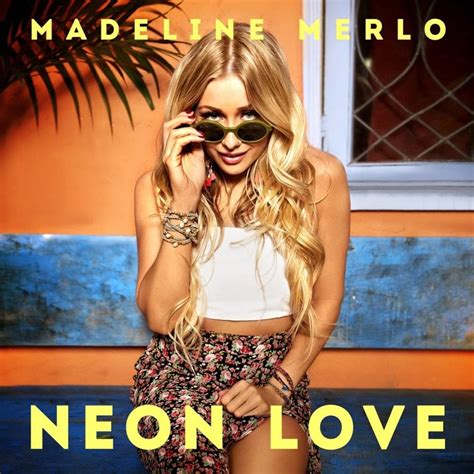 Madeline Merlo Neon Love Lyrics Genius Lyrics