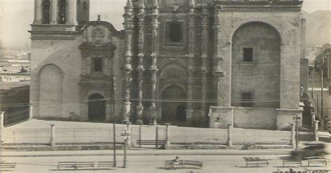 Saltillo Del Recuerdo La Catedral De Saltillo