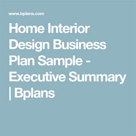 Home Interior Design Business Plan Sample Executive Summary Bplans