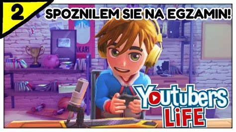 SpÓŹniŁem SiĘ 3 Dni Na Egzamin W Youtubers Life Youtube