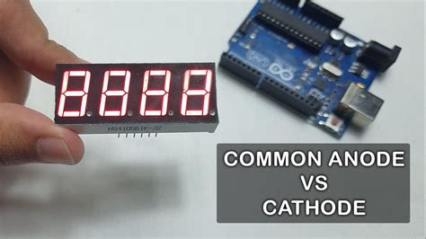 Arduino Common Anode And Common Cathode Seven Segment Display My XXX