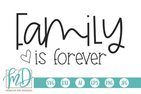 Free Free 75 Family Is Forever Svg Free SVG PNG EPS DXF File