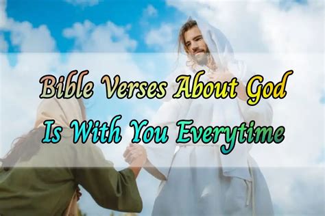 Best 11bible Verses About God Is With You Always