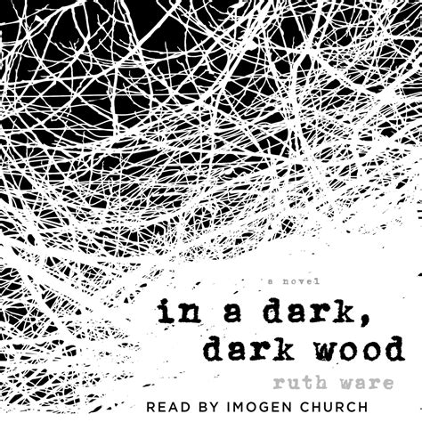 In A Dark Dark Wood By Ruth Ware Audiobook Everand