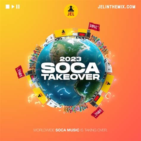 Stream 2023 Soca Take Over Tunes To Know 2023 Soca Mix Dj Jel By Dj
