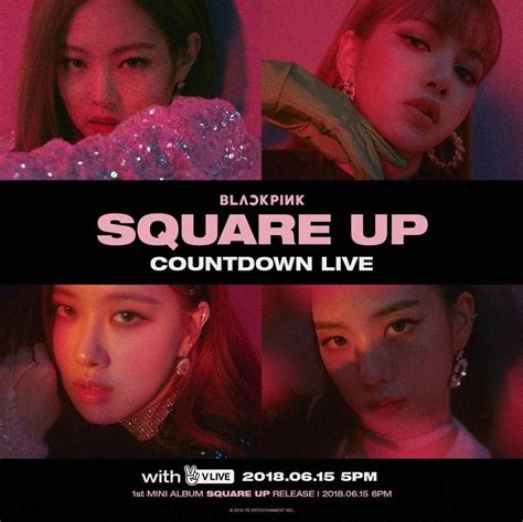 Blackpink 블랙핑크 Square Up Countdown V Live First Mini Album Mini
