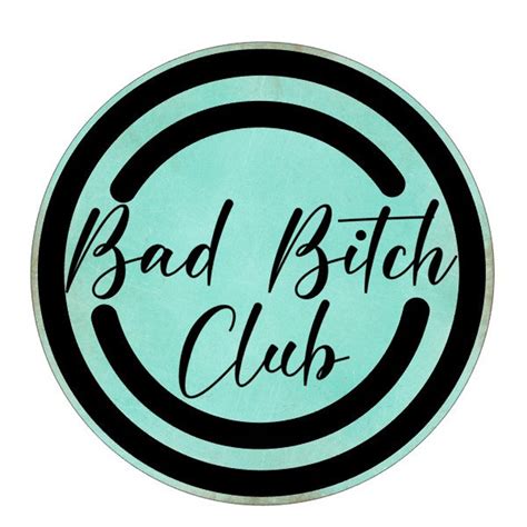 Bad Bitch Club Digital Download Etsy