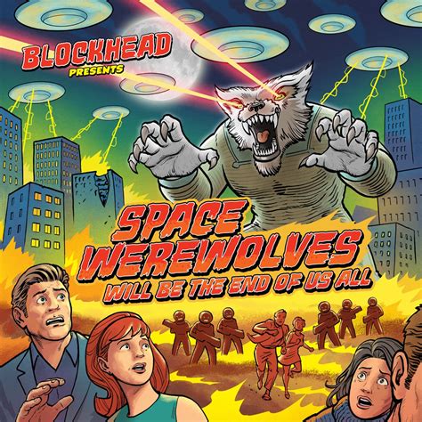 Space Werewolves Will Be The End Of Us All” álbum De Blockhead En Apple Music