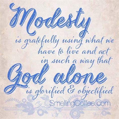 Modesty A New Definition Modesty Quotes