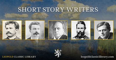 Short Story Writers Leopold Classic Library
