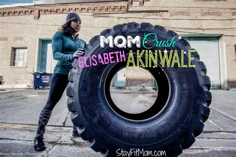 Mom Crush Elisabeth Akinwale Stay Fit Mom