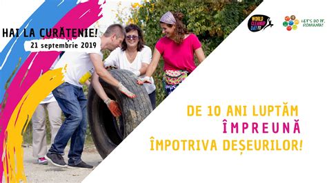 Lets Do It Romania Organizează Ziua De Curățenie Națională Pe 21