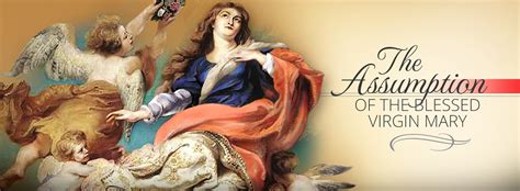 Solemnity Of The Assumption Of The Blessed Virgin Mary August 15 2020