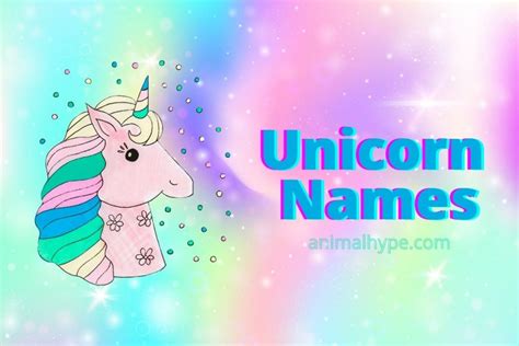 321 Magical Unicorn Names that Will Bring You Extra Sparkle - Animal Hype
