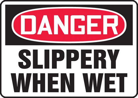 slippery when wet osha danger safety sign mstf104