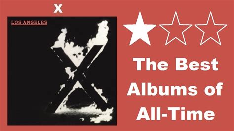 Album Review X Los Angeles The Best Albums Of All Time Youtube