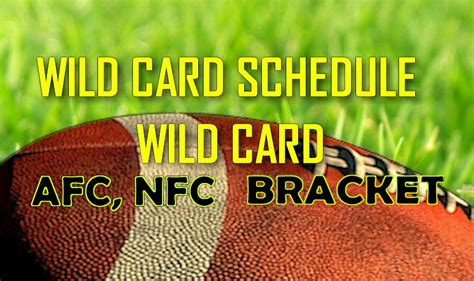 Nfl Playoff Schedule 2016 Wild Card Games Bracket Start Time Channels