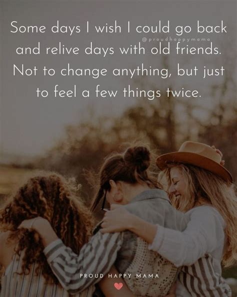 100 Missing Friends Quotes And Sayings With Images Old Friendship